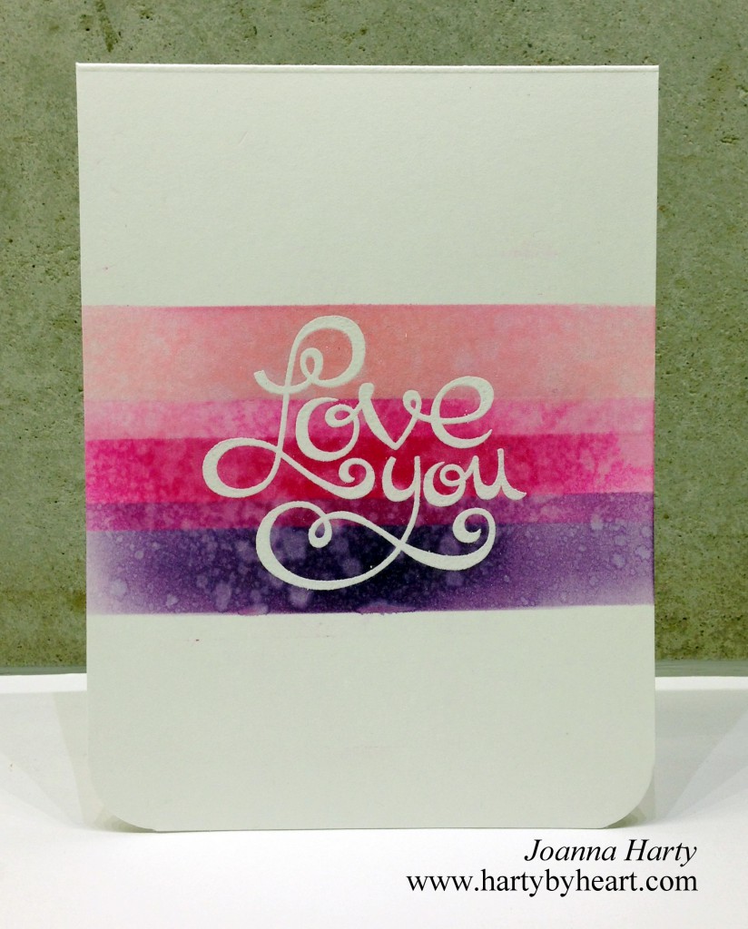 Love you card creatd by Joanna Harty using Paper Smooches Lots of Love